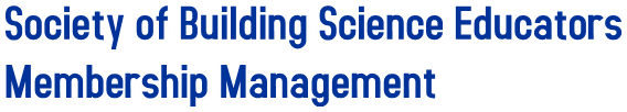 Society of Building Science Educators Membership Management